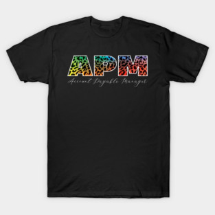 Accounts Payable Manager T-Shirt