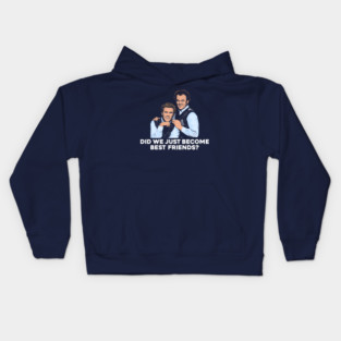 Did We Just Become Best Friends? Step Brothers Kids Hoodie