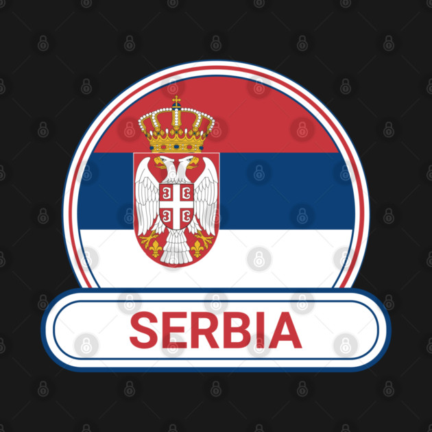 Serbia Country Badge - Serbia Flag by Yesteeyear