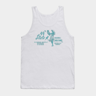 49th State Hawaii Record Company Tank Top