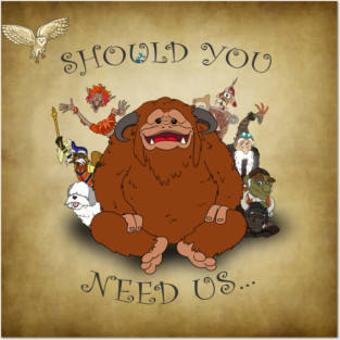 Should You Need Us... Posters and Art