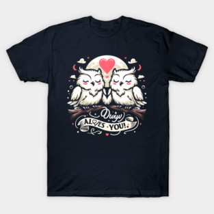 Cute Owl Couple – Funny Romantic Love Pun Valentine Design T-Shirt