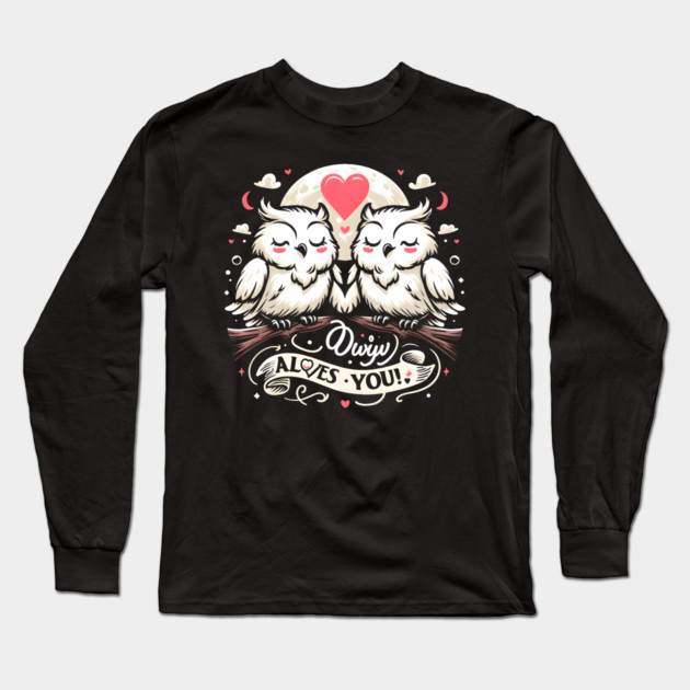 Cute Owl Couple – Funny Romantic Love Pun Valentine Design Long Sleeve T-Shirt by MakerMind8.2
