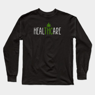 Weed Lover - Healthcare THC Long Sleeve T-Shirt