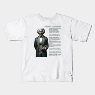 Frederick Douglass - Black History Legend Kids T-Shirt