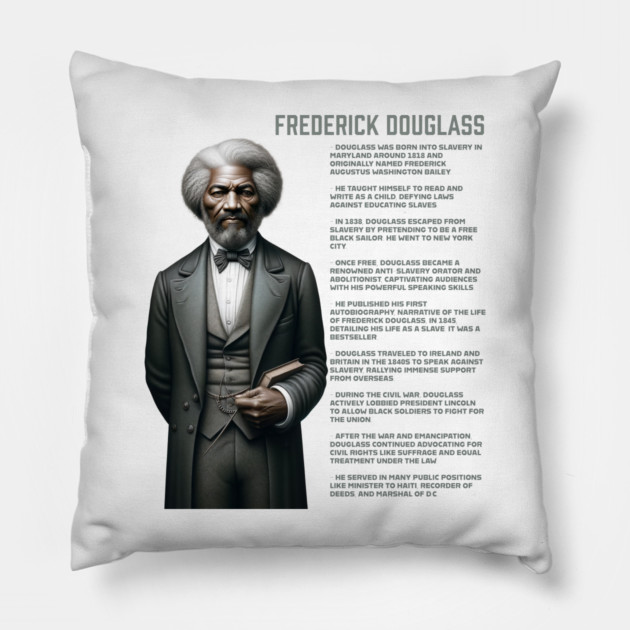 Frederick Douglass - Black History Legend Pillow by UrbanLifeApparel