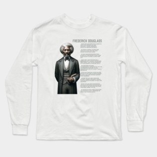 Frederick Douglass - Black History Legend Long Sleeve T-Shirt