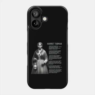 Harriet Tubman - Black History Legend Phone Case