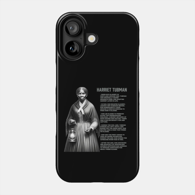 Harriet Tubman - Black History Legend Phone Case by UrbanLifeApparel