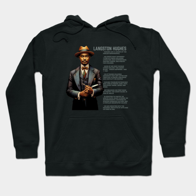 Langston Hughes - Black History Legend Hoodie by UrbanLifeApparel