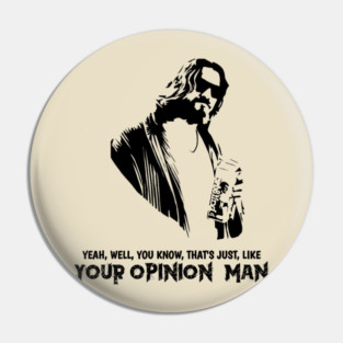 Big lebowski t-shirt Pin