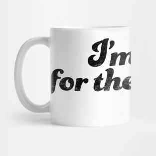 I'm here for the DRUGS Breast Cancer Mug