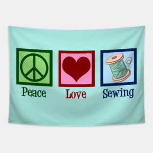 Peace Love Sewing Tapestry