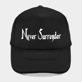 Never Surrender Hat