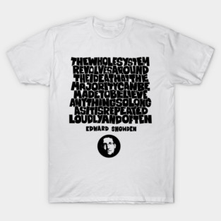 Unveiling Truth: Edward Snowden's Insight on Repetition and Belief T-Shirt