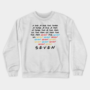"Seven." Crewneck Sweatshirt