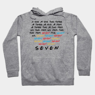 "Seven." Hoodie