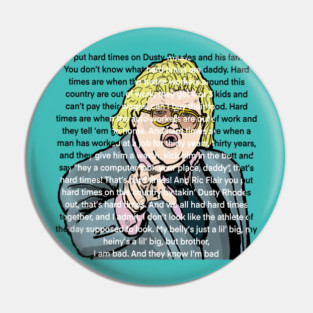 Dusty Rhodes: Hard Times Pin