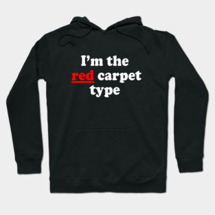 red carpet Hoodie