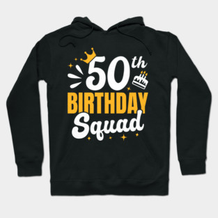 50th birthday squad Hoodie
