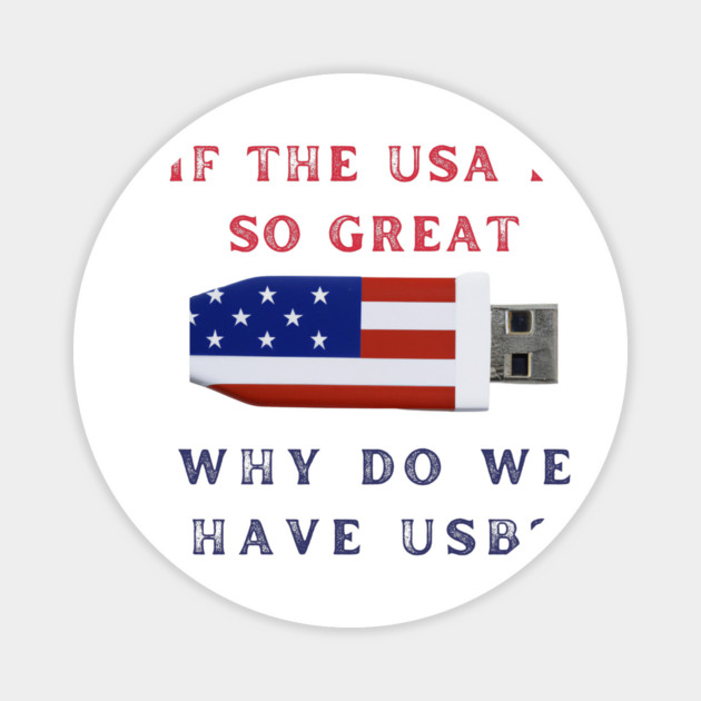 USA is Great Magnet by Low Life Shirts