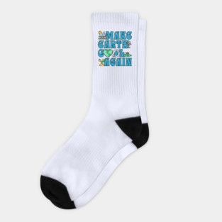 Make Earth Great Again Socks