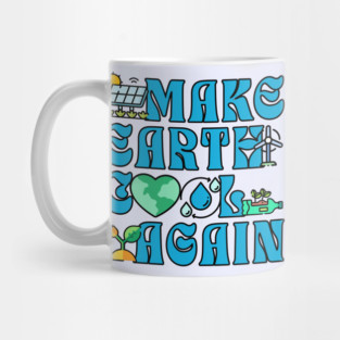 Make Earth Great Again Mug