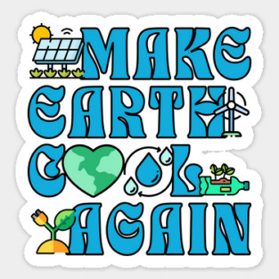 Make Earth Great Again Sticker