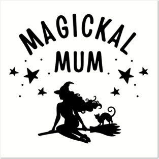Magickal Mum Witch and Cat Mother's Day Cheeky Witch® Posters and Art