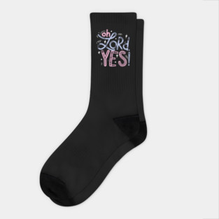 Oh Lord, yes! Socks