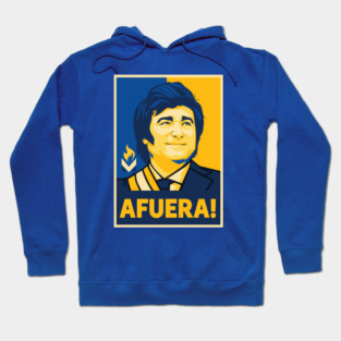 Javier Milei Afuera Hoodie
