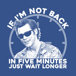 Ace Ventura Five Minutes T-Shirt