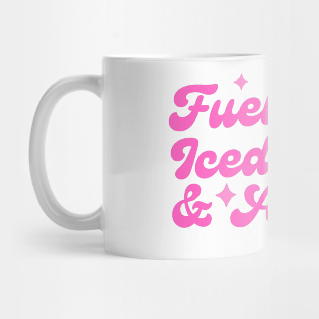 Fueled By Iced Coffee & Anxiety by The WYLD Tribe