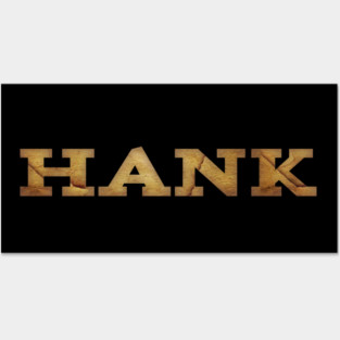 Hank Posters and Art