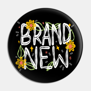Brand new Pin
