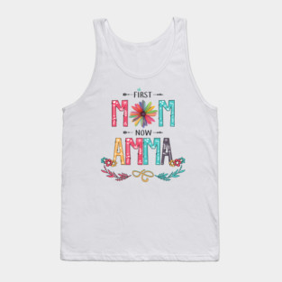 First Mom Now Amma Wildflowers Happy Mothers Day Tank Top