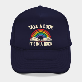 Take A Look It's In A Book - Reading Bookworm Librarian Hat