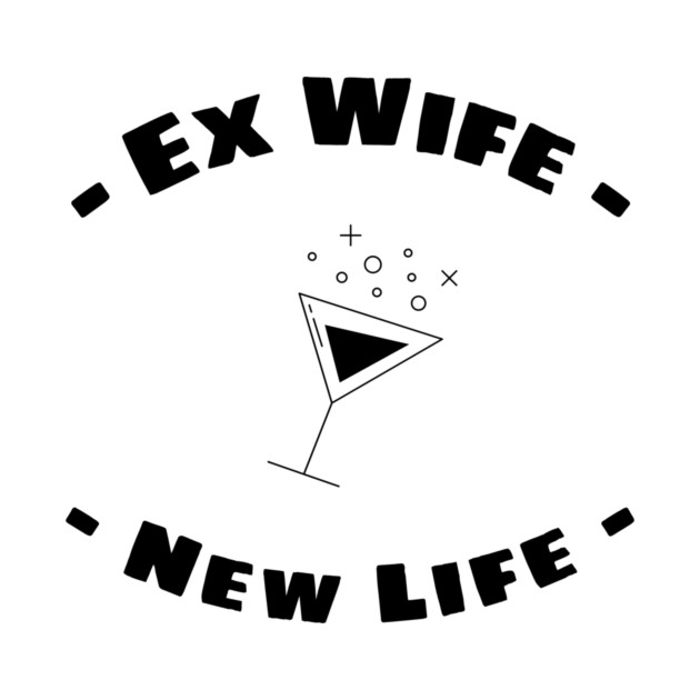 Ex Wife - New Life by Libbyz