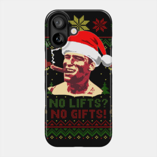 Arnold Schwarzenegger No Lifts No Gifts Phone Case