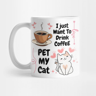 Coffee and Cat Love – Cute Funny Pet Lover Quote Graphic Mug