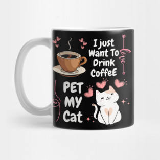 Coffee and Cats – Funny Cozy Everyday Humor Graphic Gift Mug