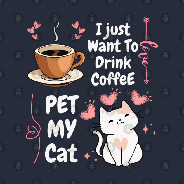 Coffee and Cats – Funny Cozy Everyday Humor Graphic Gift by MakerMind8.2