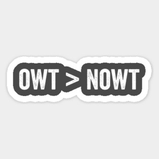Owt ">" Nowt Yorkshire British slang saying Magnet