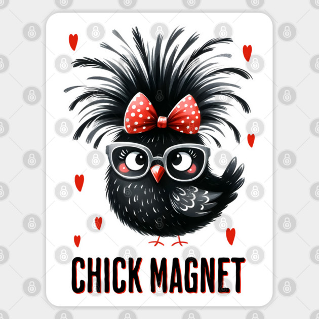 Do You Love Chickens and Want to Be a Chick Magnet? Sticker by Luxinda