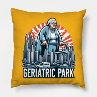 Geriatric Park Pillow