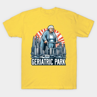 Geriatric Park T-Shirt