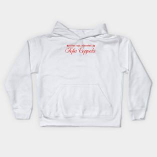 Written and Directed by Sofia Coppola Kids Hoodie