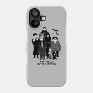 What We Do In The Shadows Phone Case