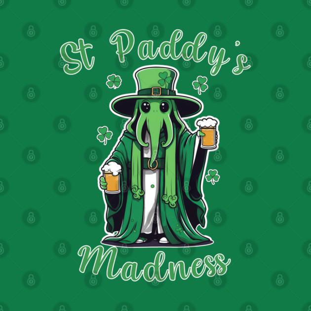 St Paddy's Day Madness: Cthulhu Celebrates! by WolfMerrik