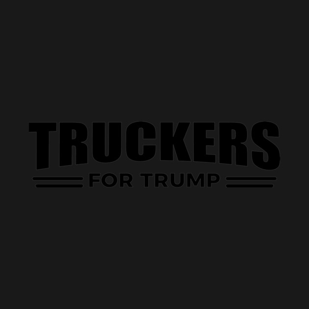 Truckers For Trump by CreativeSage